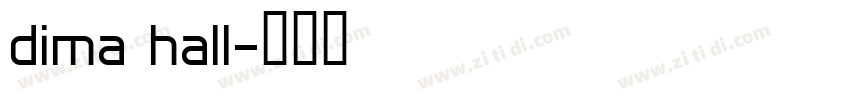 dima hall字体转换